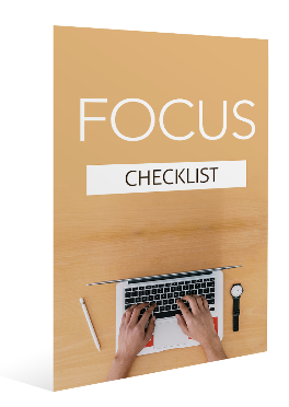 Focus checklist