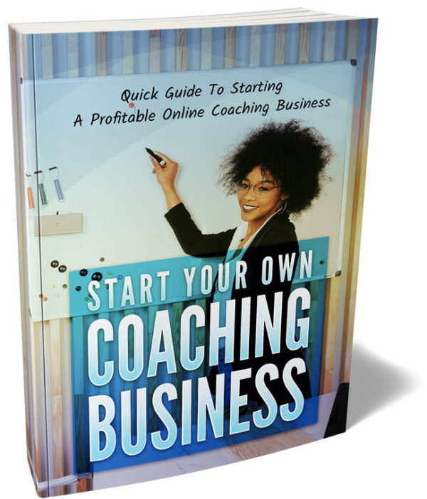 Start Your Own Coaching Business ebook