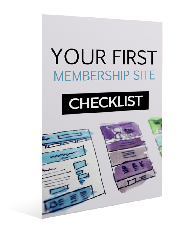 Your First Membership Site checklist