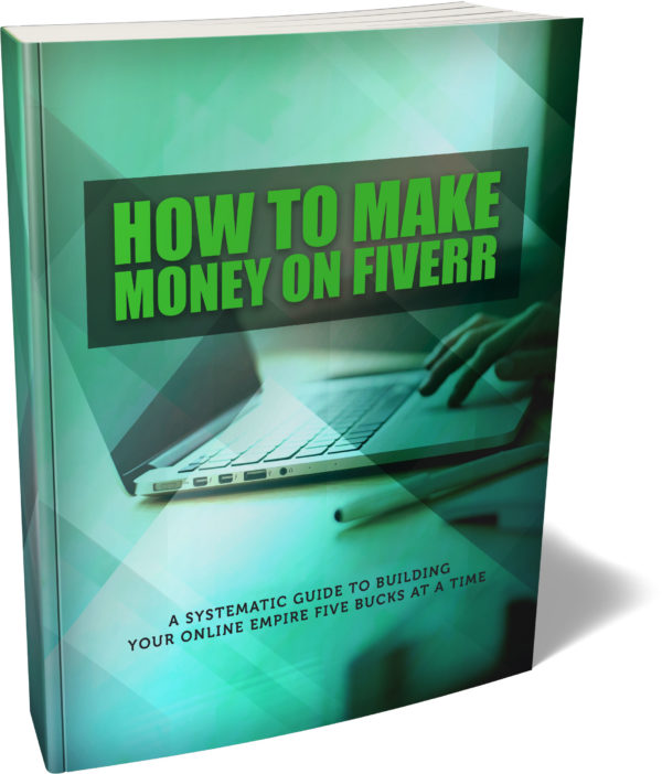 How To Make Money On Fiverr Ebook