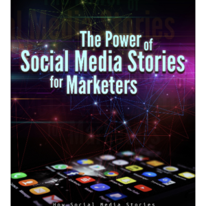 The Power of Social Media Stories for Marketers ebook
